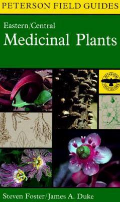 Peterson Field Guide to Medicinal Plants: Easte... 0395920663 Book Cover