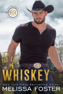 For the Love of Whiskey: Cowboy Whiskey (The Wh... 1941480810 Book Cover