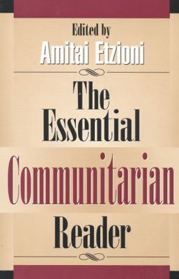 Essential Communitarian Reader 0847688275 Book Cover