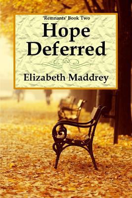 Hope Deferred (Remnants) 1938708415 Book Cover