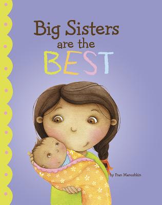 Big Sisters Are the Best 1404871381 Book Cover