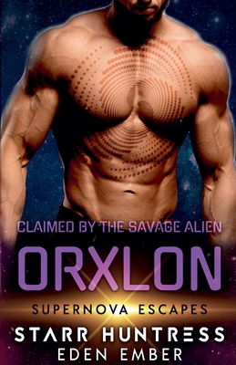 Claimed by the Savage Alien Orxlon 1393461301 Book Cover