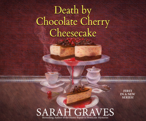 Death by Chocolate Cherry Cheesecake 1520091168 Book Cover