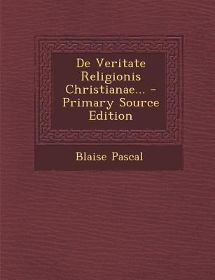 de Veritate Religionis Christianae... - Primary... [Latin] 1293084522 Book Cover