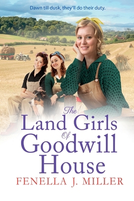 The Land Girls of Goodwill House [Large Print] 1801628548 Book Cover