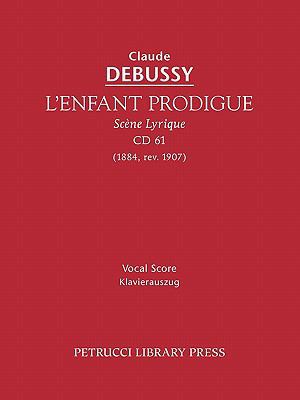 L'Enfant Prodigue, CD 61: Vocal score [French] 1608740102 Book Cover