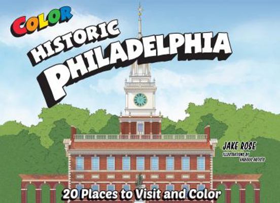 Color Historic Philadelphia