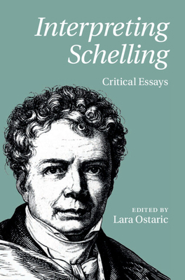Interpreting Schelling 1107018927 Book Cover