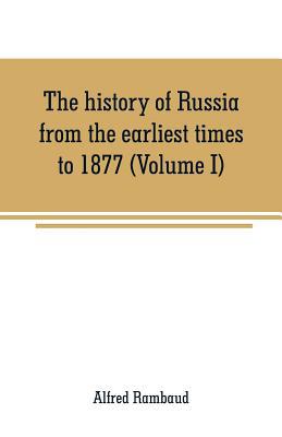 The history of Russia from the earliest times t... 9353708761 Book Cover