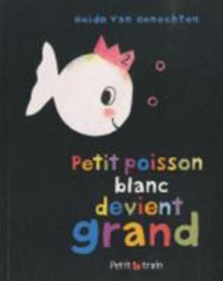 PETIT POISSON DEVIENT GRAND [French] 2871426996 Book Cover