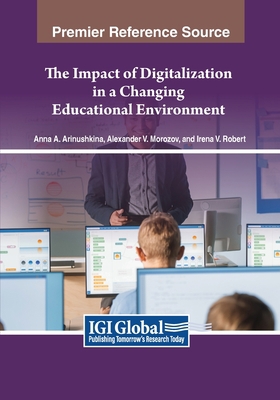 The Impact of Digitalization in a Changing Educ... B0CJJVKK9Z Book Cover
