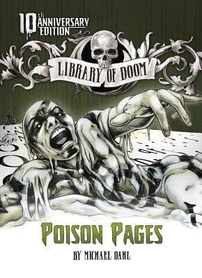 Poison Pages: 10th Anniversary Edition 1496555333 Book Cover