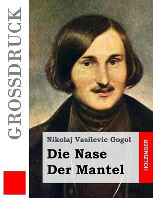 Die Nase / Der Mantel (Großdruck) [German] 1502959704 Book Cover