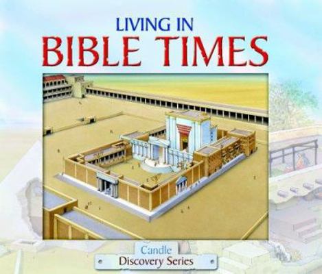 Living in Bible Times 0825473357 Book Cover