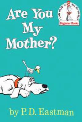 Are You My Mother?