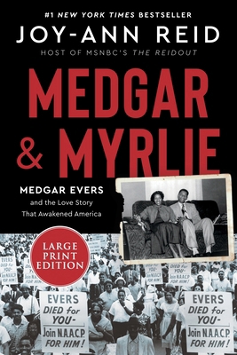 Medgar and Myrlie: Medgar Evers and the Love St... [Large Print] 0063419181 Book Cover