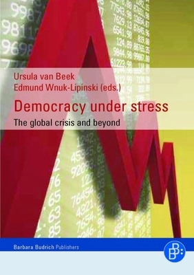 Democracy Under Stress: The Global Crisis and B... 386649453X Book Cover