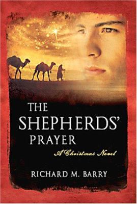 The Shepherds' Prayer: A Christmas Novel 0976729059 Book Cover