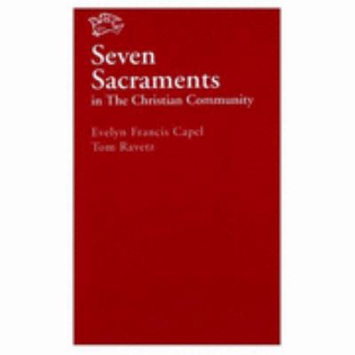 Seven Sacraments in the Christian Community 0863152899 Book Cover