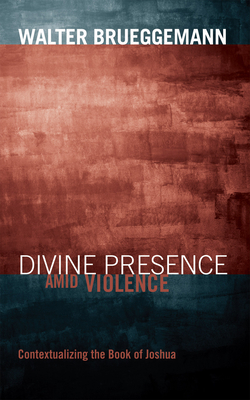 Divine Presence Amid Violence: Contextualizing ... 160608089X Book Cover