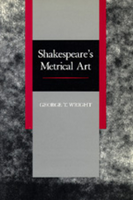 Shakespeare's Metrical Art 0520076427 Book Cover