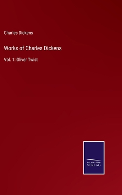 Works of Charles Dickens: Vol. 1: Oliver Twist 3752595612 Book Cover