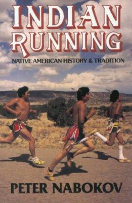 Indian Running: Native American History and Tra... 0941270416 Book Cover