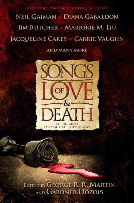 Songs of Love & Death: All-Original Tales of St... 1439150141 Book Cover