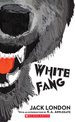 White Fang (Scholastic Classics) 0439236193 Book Cover