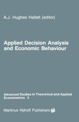 Applied Decision Analysis and Economic Behaviour 9400961634 Book Cover