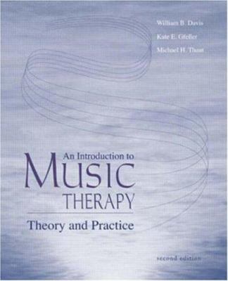 An Introduction To Music Therapy: Theory and Pr... 0697388603 Book Cover