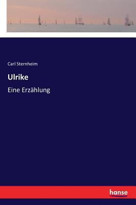 Ulrike: Eine Erzählung [German] 3337356168 Book Cover