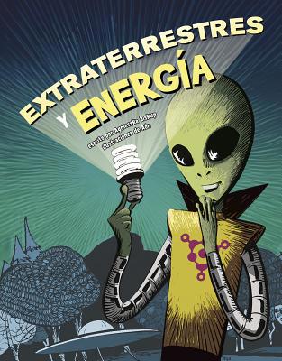 Extraterrestres Y Energía [Spanish] 1543582656 Book Cover