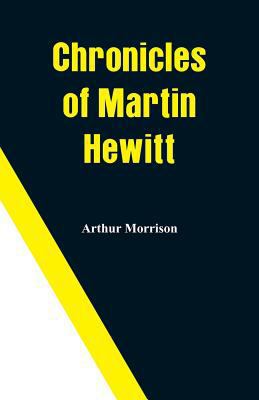 Chronicles of Martin Hewitt 9353291615 Book Cover