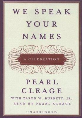 We Speak Your Names: A Celebration 0786173319 Book Cover