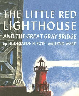 Little Red Lighthouse and the Great Gray Bridge... 1595190570 Book Cover
