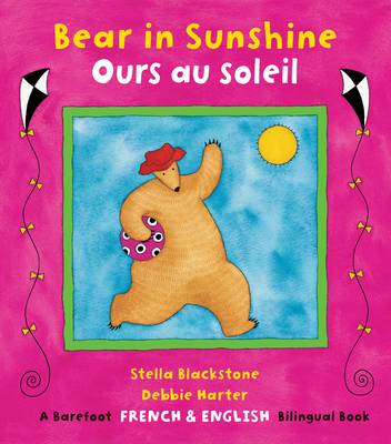 Bear in Sunshine / Ours En Soleil [French] 1782853316 Book Cover