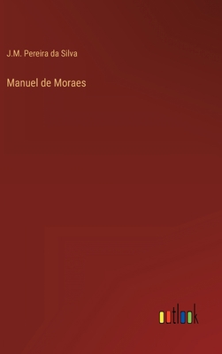 Manuel de Moraes [Portuguese] 3368004212 Book Cover