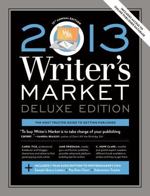 2013 Writer's Market, Deluxe Edition, 13th Annu... 1599635941 Book Cover