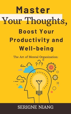 The Art of Mental Organization: Master Your Tho...            Book Cover