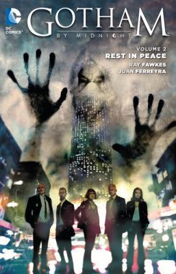 Gotham by Midnight, Volume 2: Rest in Peace 1401261248 Book Cover