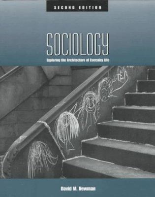 Sociology: Exploring the Architecture of Everyd... 0761985182 Book Cover