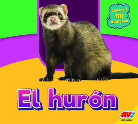 El Hurón (Ferret) [Spanish] B0DGMJ14Q4 Book Cover