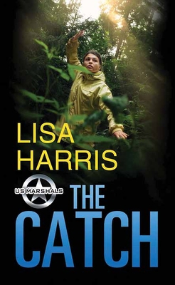 The Catch: Us Marshals [Large Print] 1638083126 Book Cover