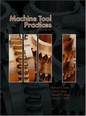 Machine Tool Practices 0130334472 Book Cover