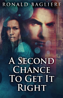 A Second Chance To Get It Right 4867453641 Book Cover