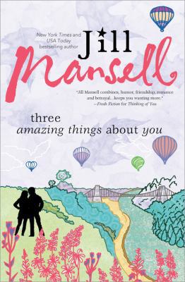 Three Amazing Things about You 1492618063 Book Cover