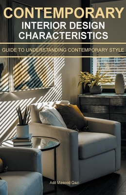 Contemporary Interior Design Characteristics: G... B0CHY86KKS Book Cover