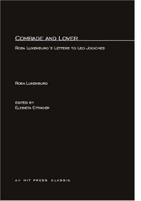 Comrade and Lover: Rosa Luxemburg's Letters to ... B0026QQL9A Book Cover