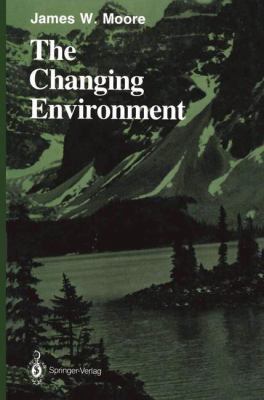 The Changing Environment 1461293723 Book Cover